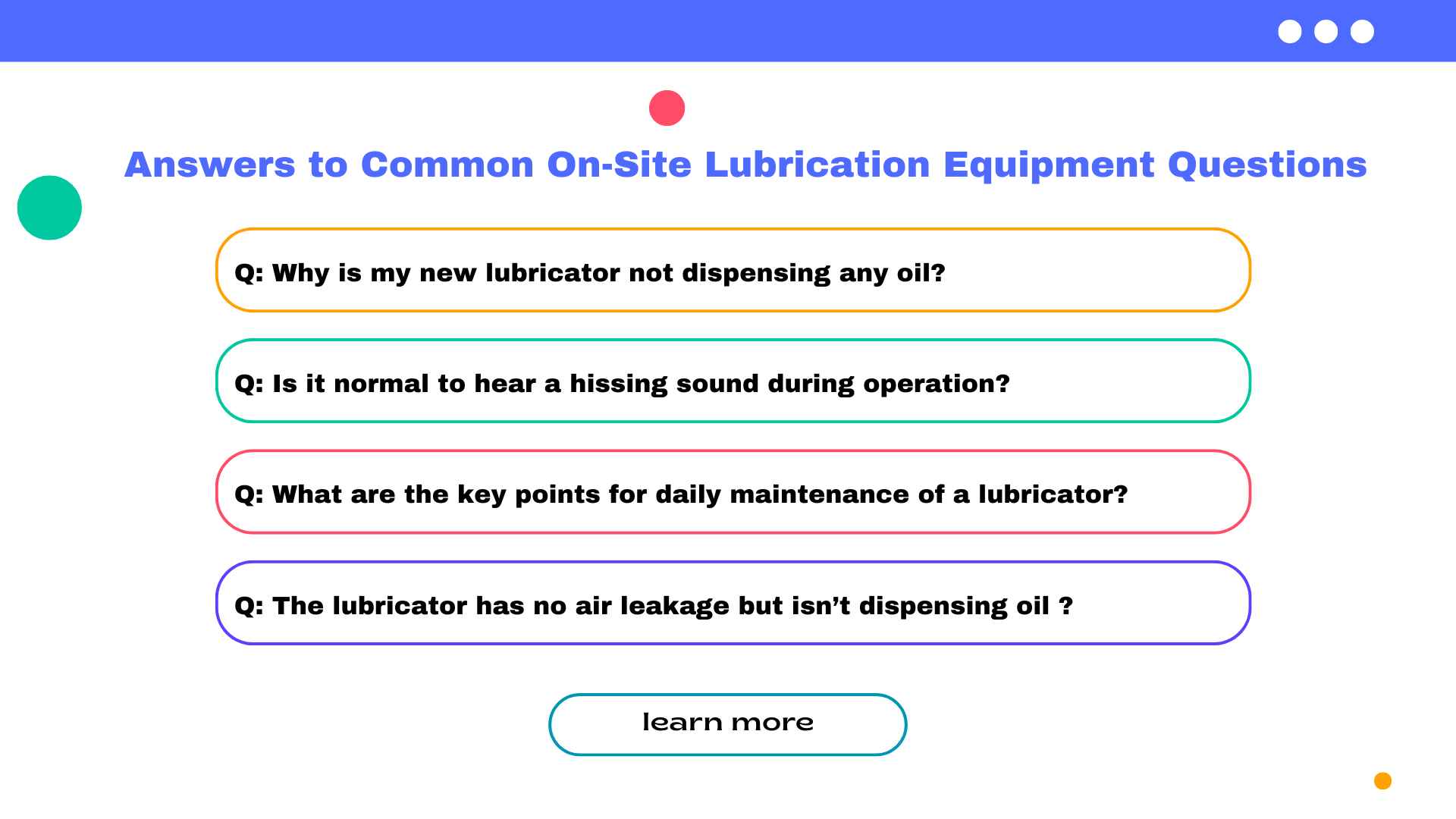FAQ|Answers to Common On-Site Lubrication Equipment Questions