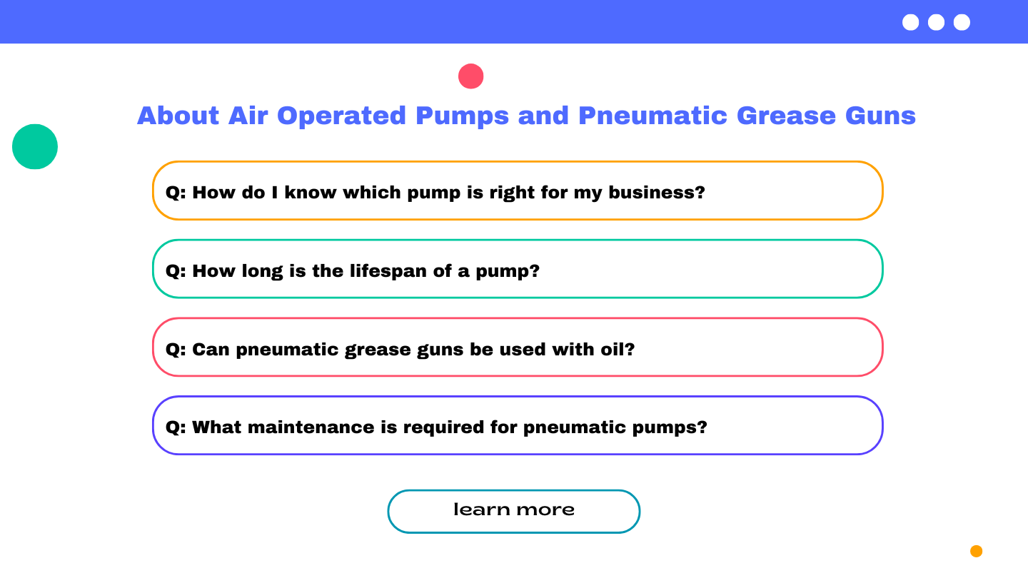 FAQ｜About Air Operated Pumps and Pneumatic Grease Guns